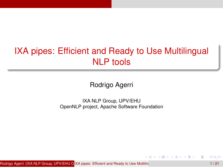 ixa pipes efficient and ready to use multilingual nlp