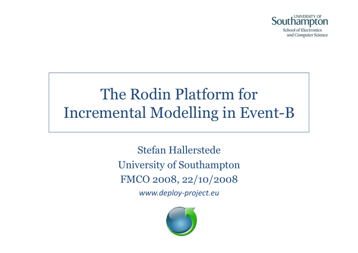 the rodin platform for incremental modelling in event b