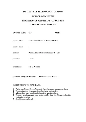 INSTITUTE OF TECHNOLOGY, CARLOW  SCHOOL OF BUSINESS  DEPARTMENT OF BUSINESS AND MANAGEMENT  SUMMER