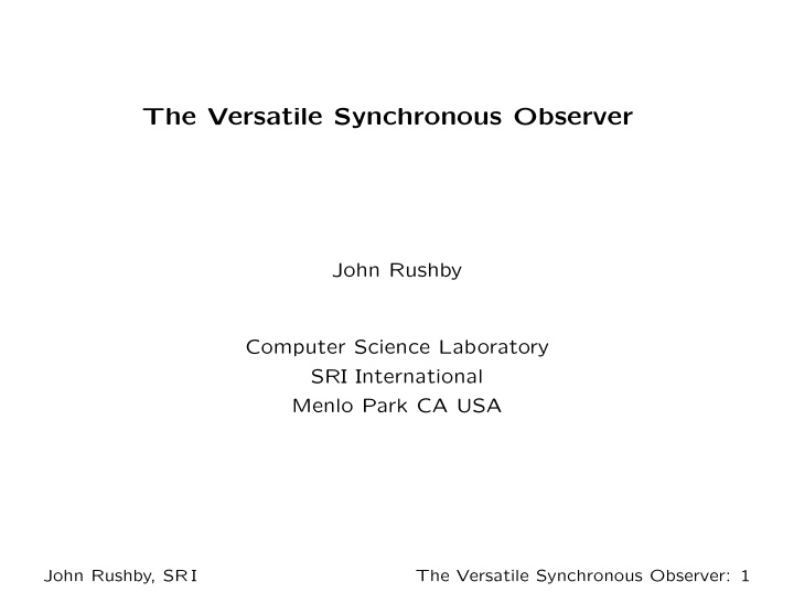 the versatile synchronous observer