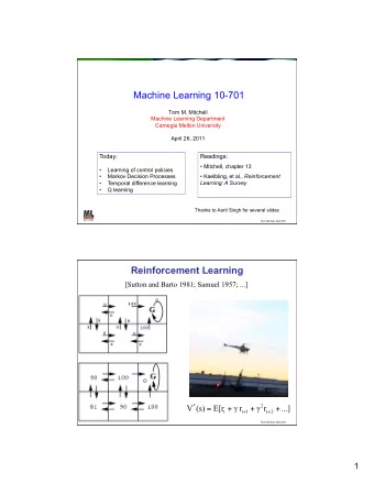 Machine Learning 10-701  Tom M. Mitchell  Machine Learning Department  Carnegie Mellon University