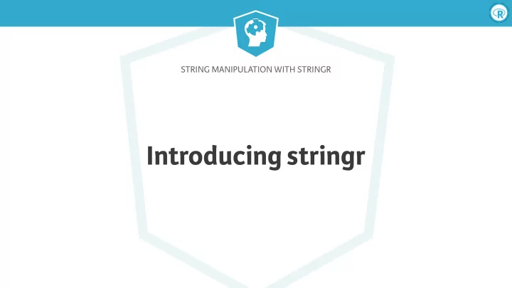 introducing stringr