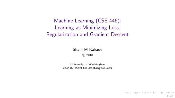machine learning cse 446 learning as minimizing loss