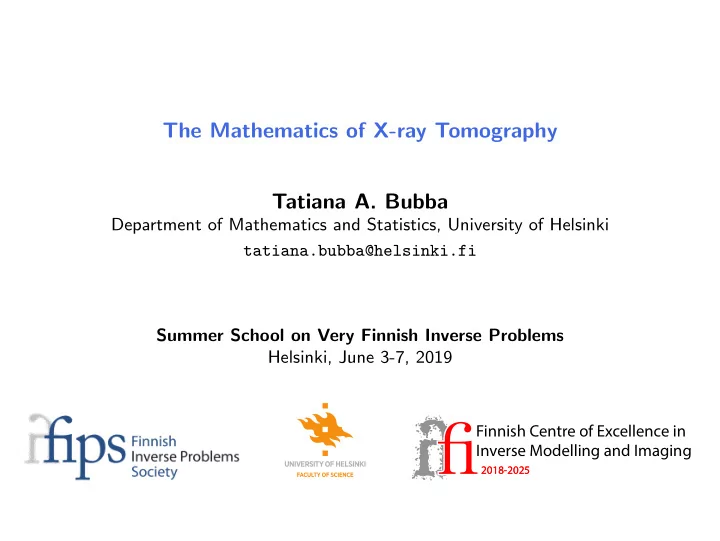the mathematics of x ray tomography tatiana a bubba