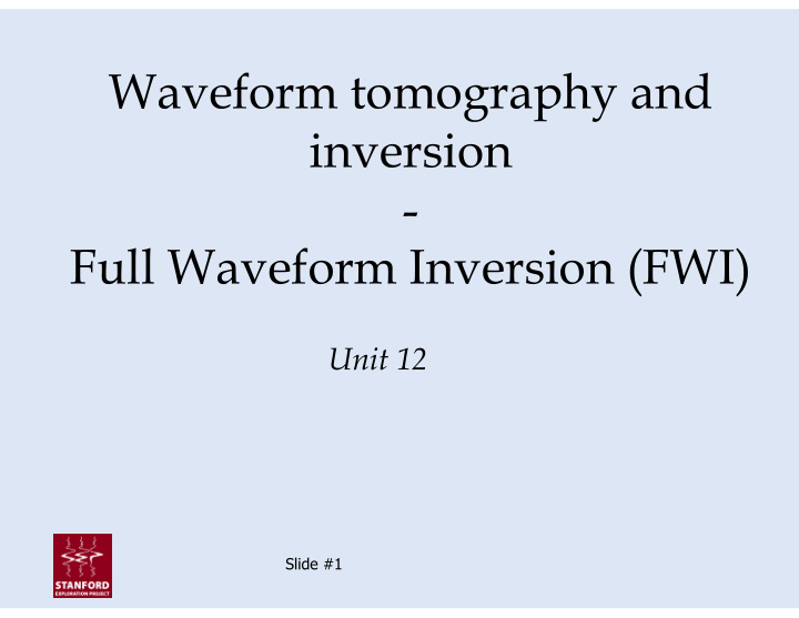 waveform tomography and inversion full waveform inversion