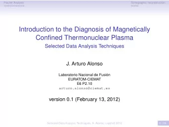 Introduction to the Diagnosis of Magnetically  Confined Thermonuclear Plasma  Selected Data