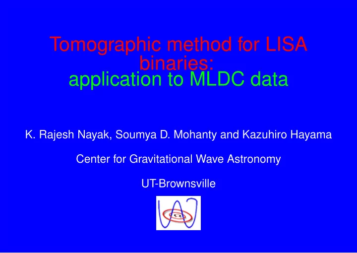 tomographic method for lisa binaries application to mldc