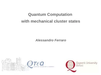 Quantum Computation  with mechanical cluster states Alessandro Ferraro  Distinguishable bosons