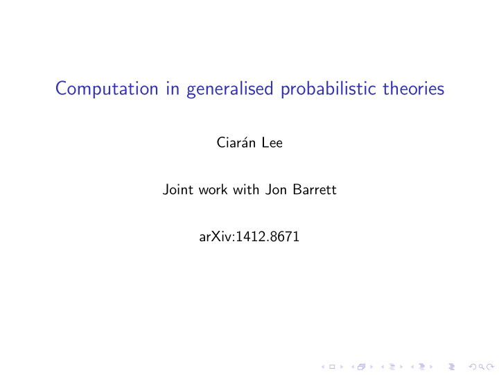 computation in generalised probabilistic theories