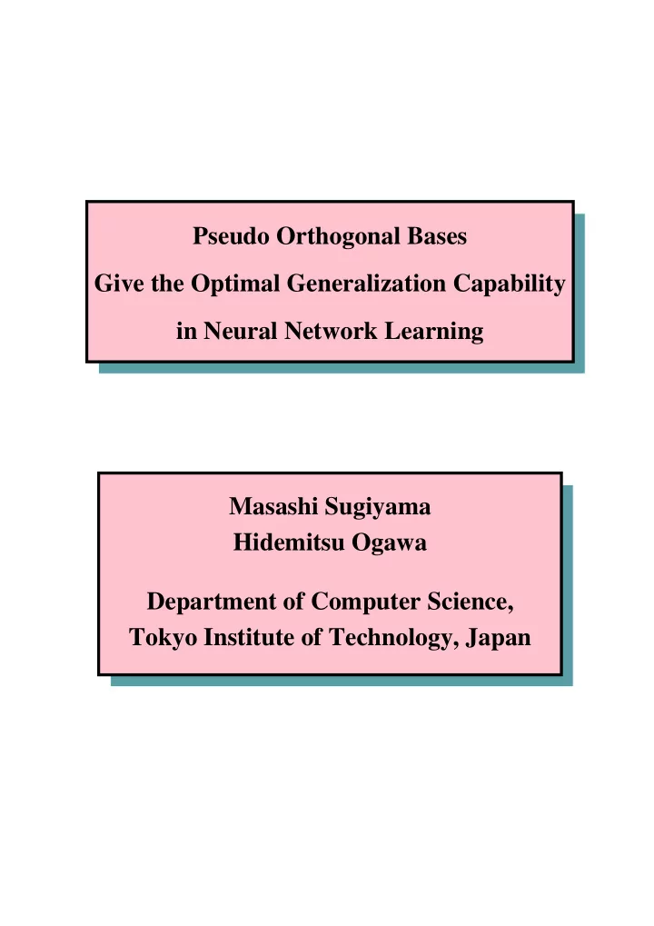 pseudo orthogonal bases give the optimal generalization
