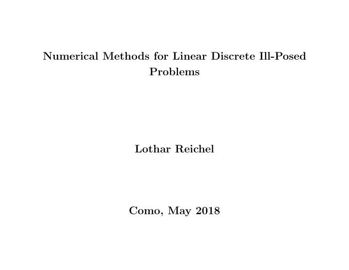 numerical methods for linear discrete ill posed problems