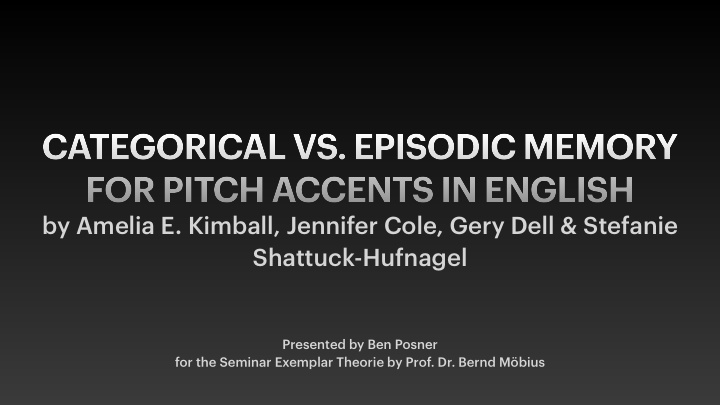 categorical vs episodic memory for pitch accents in