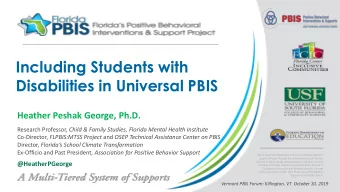 Disabilities in Universal PBIS  Heather Peshak George, Ph.D. Research Professor, Child &amp; Family