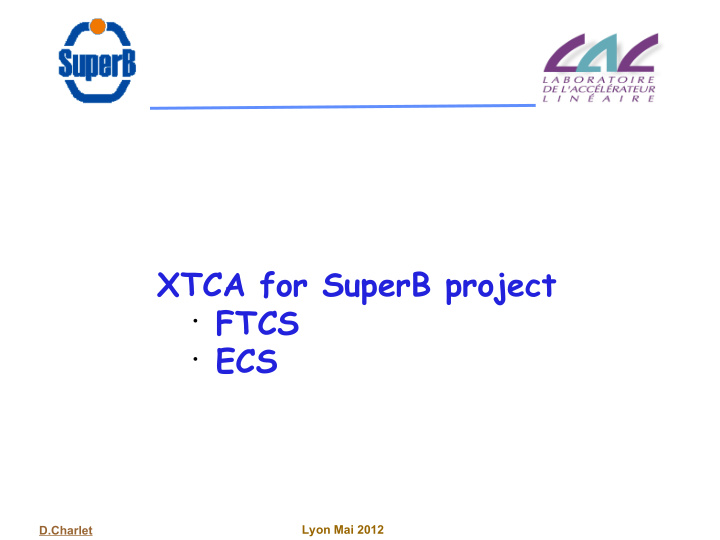 xtca for superb project ftcs ecs