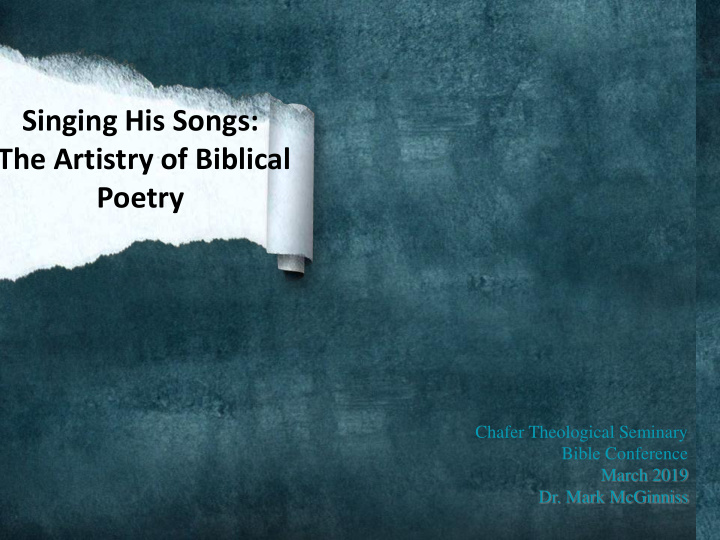 singing his songs the artistry of biblical poetry