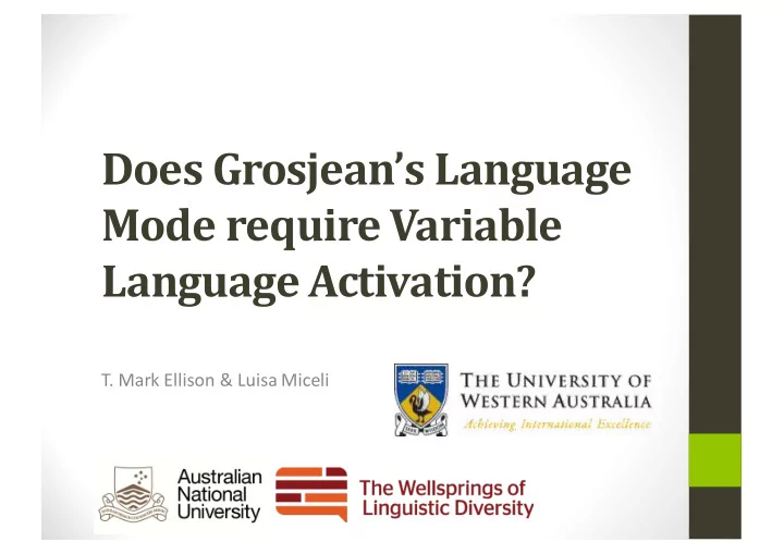 does grosjean s language mode require variable language