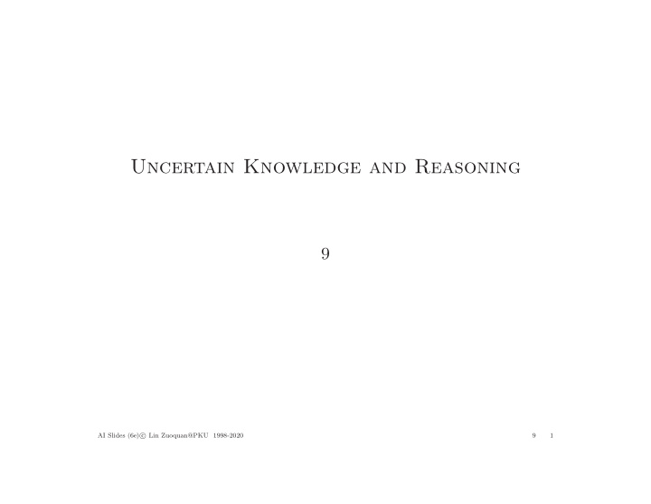 uncertain knowledge and reasoning