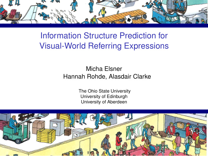 information structure prediction for visual world