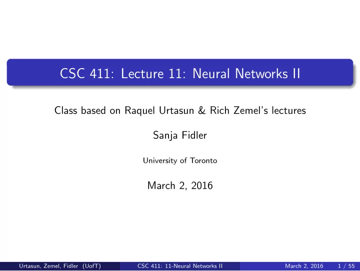 csc 411 lecture 11 neural networks ii