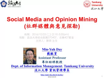 Social Media and Opinion Mining (  )  2016/10/25 ()