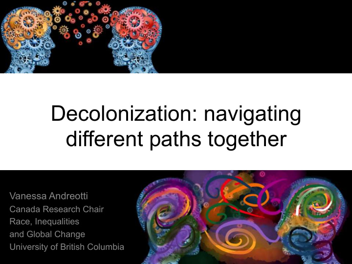 decolonization navigating different paths together