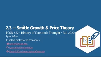 2.3  Smith: Growth &amp; Price Theory  ECON 452  History of Economic Thought  Fall 2020