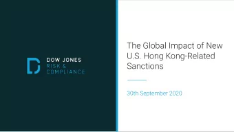 The Global Impact of New  U.S. Hong Kong-Related  Sanctions  30th September 2020  The Impact of New