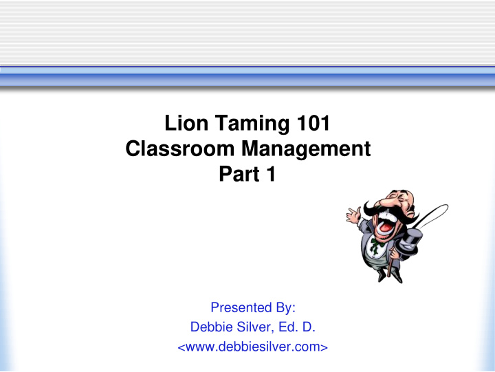 lion taming 101 classroom management part 1