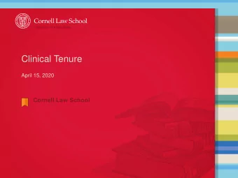 Clinical Tenure  April 15, 2020  Cornell Law School  Key Moments in Clinical Legal Education ABA