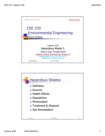 CEE 370  Environmental Engineering  Principles  Lecture #35  Hazardous Waste I:  Intro and