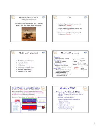 What is a TPN?  To ensure safe, optimal execution, the control sequencer:  Dynamically selects
