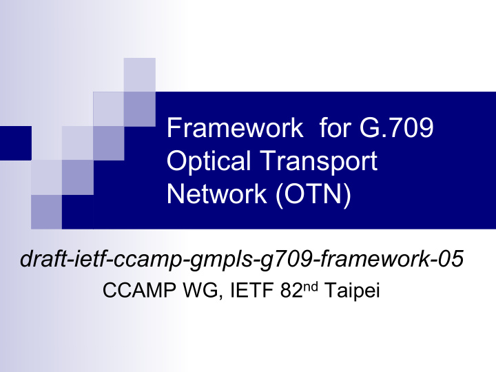 framework for g 709 optical transport network otn