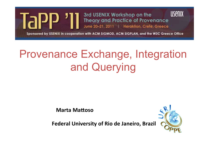 provenance exchange integration and querying