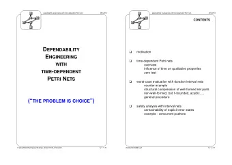 D EPENDABILITY    motivation E NGINEERING    time-dependent Petri nets WITH  overview