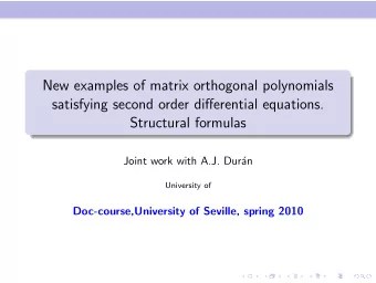 New examples of matrix orthogonal polynomials  satisfying second order differential equations.