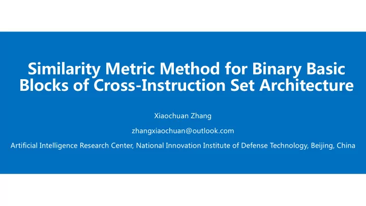 similarity metric method for binary basic blocks of cross