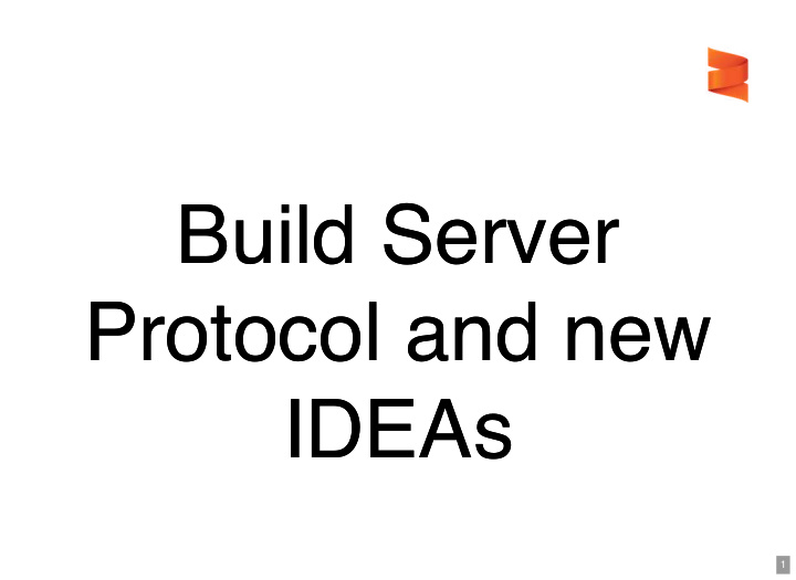 build server build server protocol and new protocol and