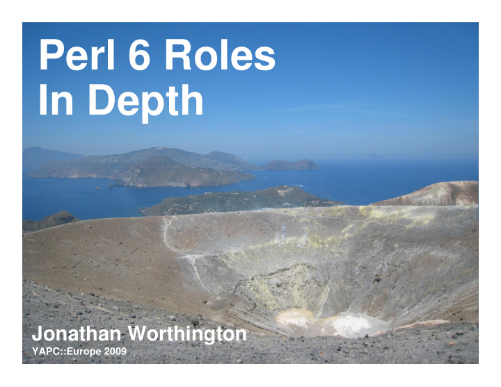 perl 6 roles in depth