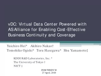 vDC: Virtual Data Center Powered with  AS  Alliance for Enabling Cost-Effective  Business