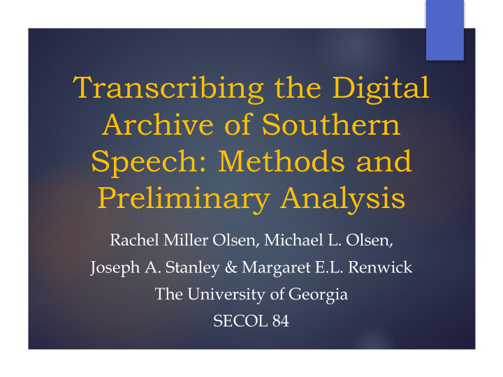 transcribing the digital archive of southern speech
