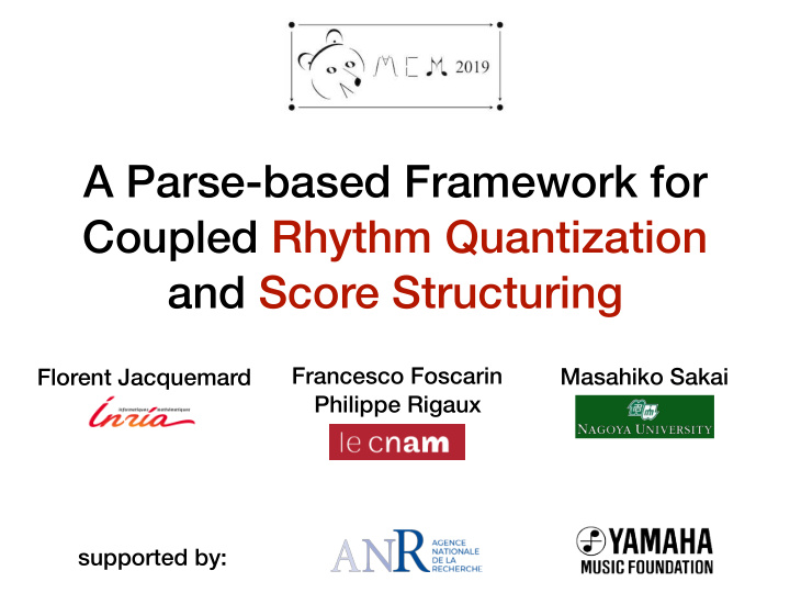 a parse based framework for coupled rhythm quantization