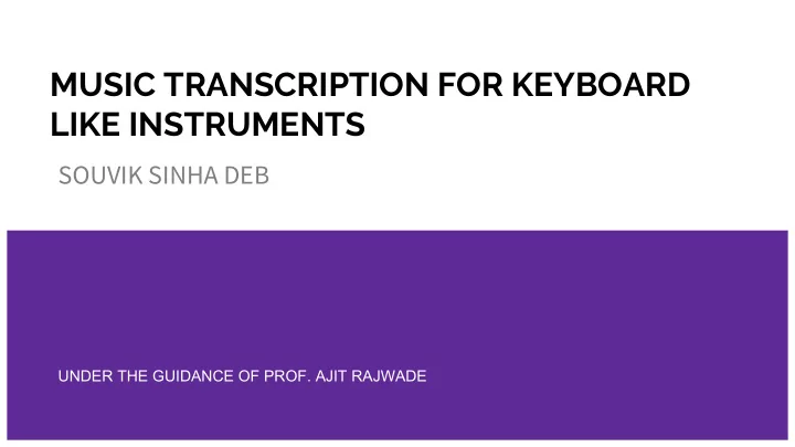 music transcription for keyboard like instruments