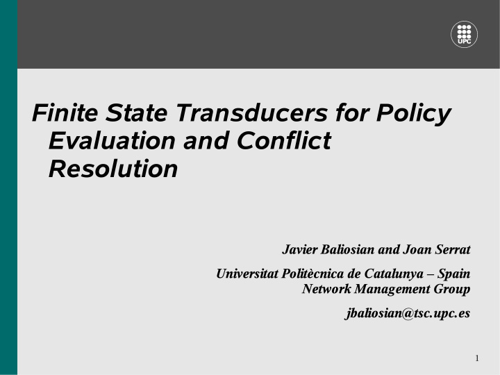 finite state transducers for policy evaluation and