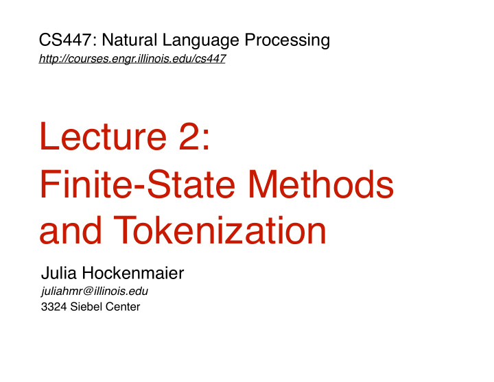 lecture 2 finite state methods and tokenization