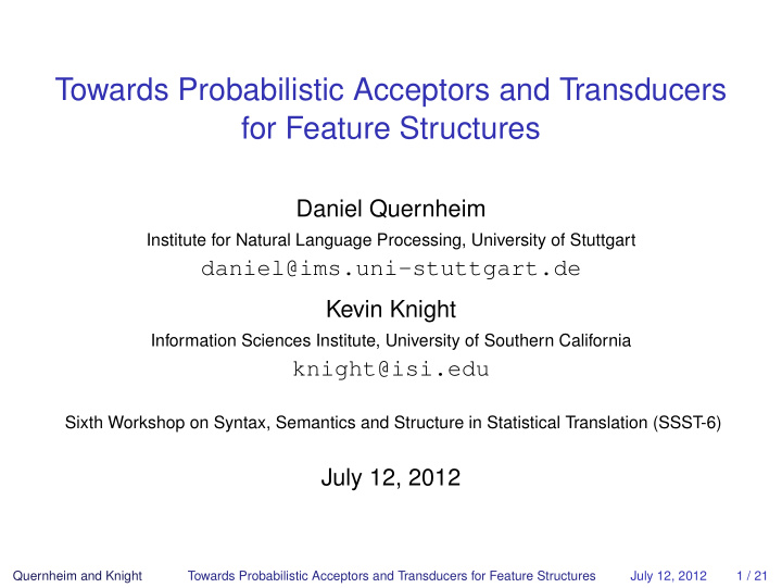 towards probabilistic acceptors and transducers for