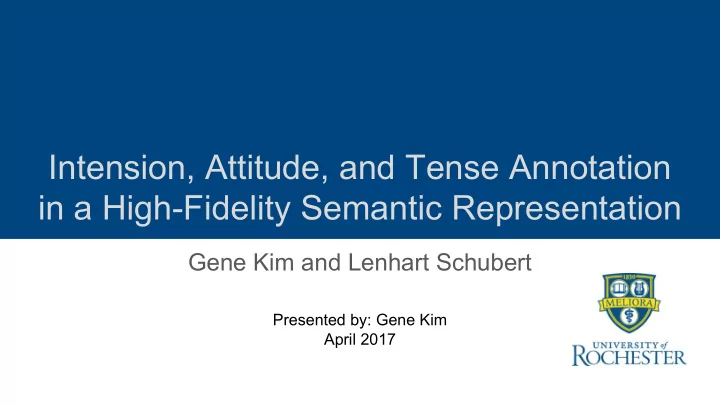 intension attitude and tense annotation in a high