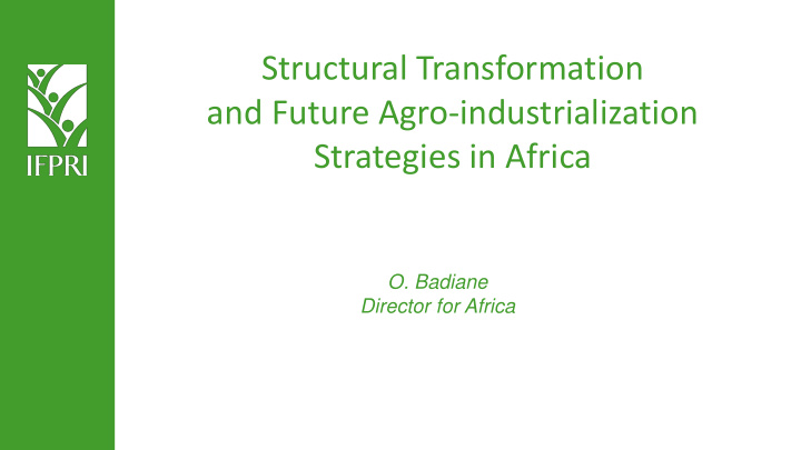 and future agro industrialization
