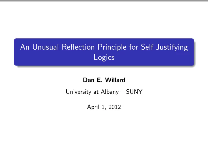 an unusual reflection principle for self justifying logics