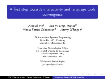 A first step towards interactivity and language tools  convergence Arnaud Vi 1 Luis Villarejo