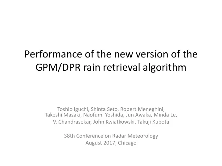 performance of the new version of the gpm dpr rain